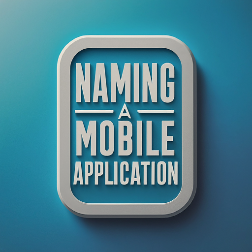 Naming a Mobile Application